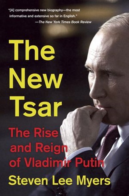 The New Tsar, Steven Lee Myers - Ebook - 9780307961624