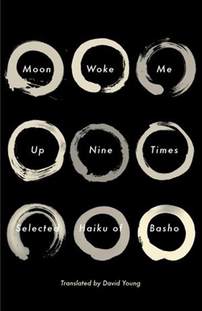 Moon Woke Me Up Nine Times, Matsuo Basho - Ebook - 9780307962010