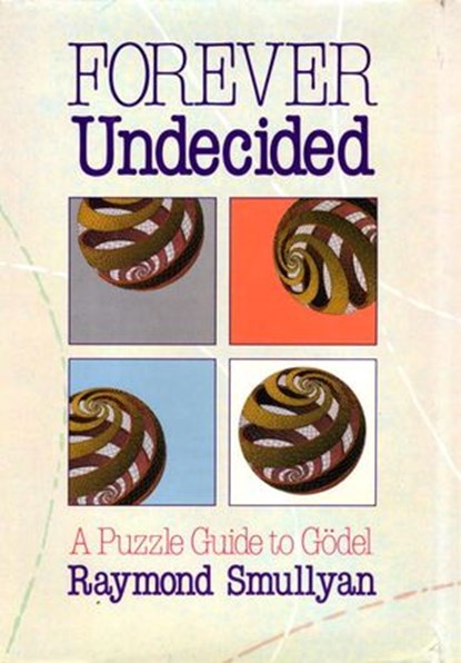 Forever Undecided, Raymond M. Smullyan - Ebook - 9780307962461