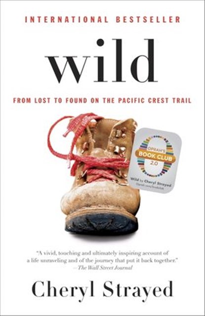 Wild (Oprah's Book Club 2.0 Digital Edition), Cheryl Strayed - Ebook - 9780307962812