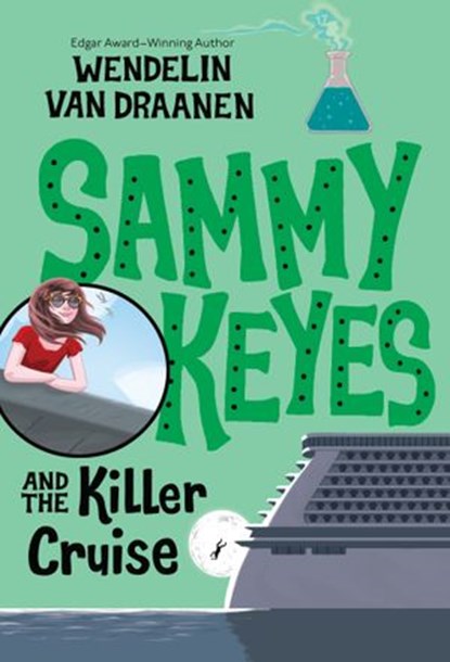 Sammy Keyes and the Killer Cruise, Wendelin Van Draanen - Ebook - 9780307974099