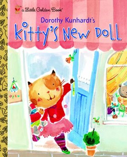 Kitty's New Doll, Dorothy Kunhardt - Ebook - 9780307974938