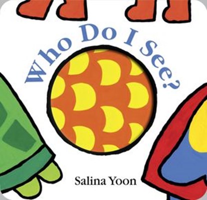 Who Do I See?, Salina Yoon - Ebook - 9780307977373