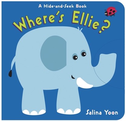 Where's Ellie?, Salina Yoon - Gebonden - 9780307978066