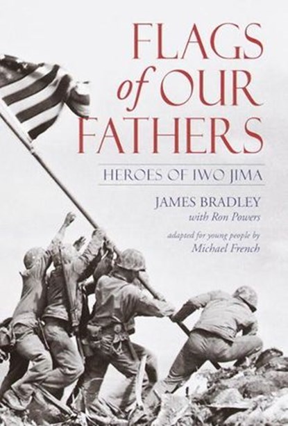 Flags of Our Fathers, James Bradley ; Ron Powers ; Michael French - Ebook - 9780307979261