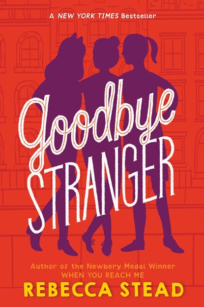 Goodbye Stranger, Rebecca Stead - Paperback - 9780307980861