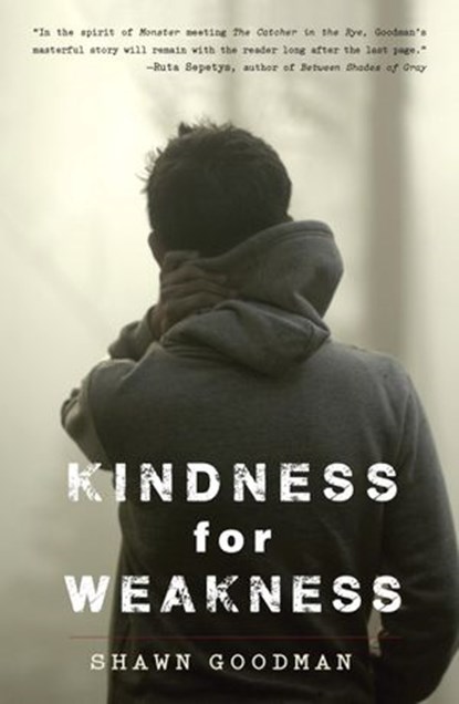 Kindness for Weakness, Shawn Goodman - Ebook - 9780307982070