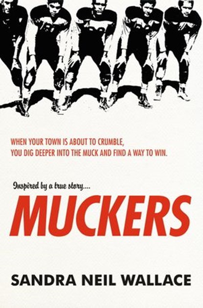 Muckers, Sandra Neil Wallace - Ebook - 9780307982384