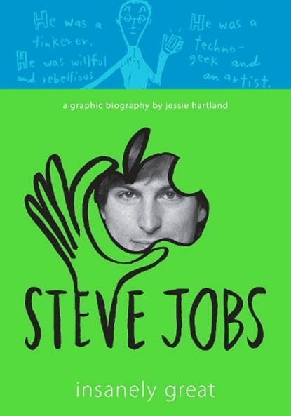 Steve Jobs: Insanely Great, HARTLAND,  Jessie - Gebonden - 9780307982957