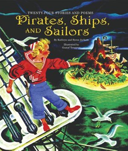 Pirates, Ships, and Sailors, Kathryn Jackson ; Byron Jackson - Ebook - 9780307983183