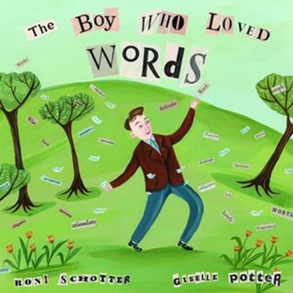 The Boy Who Loved Words, Roni Schotter - Ebook - 9780307983190