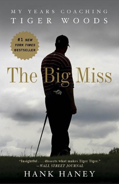 The Big Miss, HANEY,  Hank - Paperback - 9780307986009