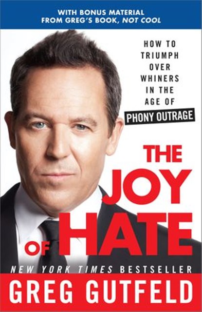 The Joy of Hate, Greg Gutfeld - Ebook - 9780307986979