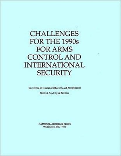 Challenges for the 1990s for Arms Control and International Security, niet bekend - Paperback - 9780309040846