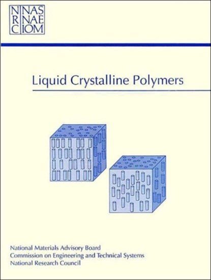 Liquid Crystalline Polymers,  - Paperback - 9780309042314