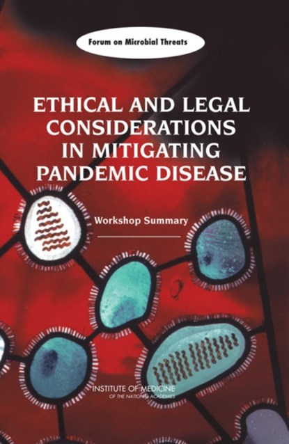 Ethical and Legal Considerations in Mitigating Pandemic Disease, niet bekend - Paperback - 9780309107693