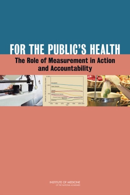 For the Public's Health, Institute of Medicine ; Board on Population Health and Public Health Practice ; Committee on Public Health Strategies to Improve Health - Paperback - 9780309161275