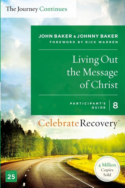 Living Out the Message of Christ: The Journey Continues, Participant's Guide 8, John Baker ; Johnny Baker - Paperback - 9780310083276