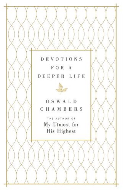 Devotions for a Deeper Life, Oswald Chambers - Gebonden - 9780310083597