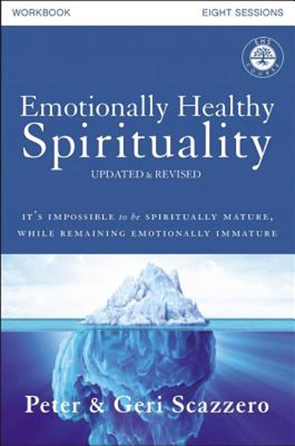 Emotionally Healthy Spirituality Workbook, Updated Edition, SCAZZERO,  Peter ; Scazzero, Geri - Paperback - 9780310085195
