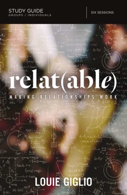 Relatable Bible Study Guide, Louie Giglio - Paperback - 9780310088721