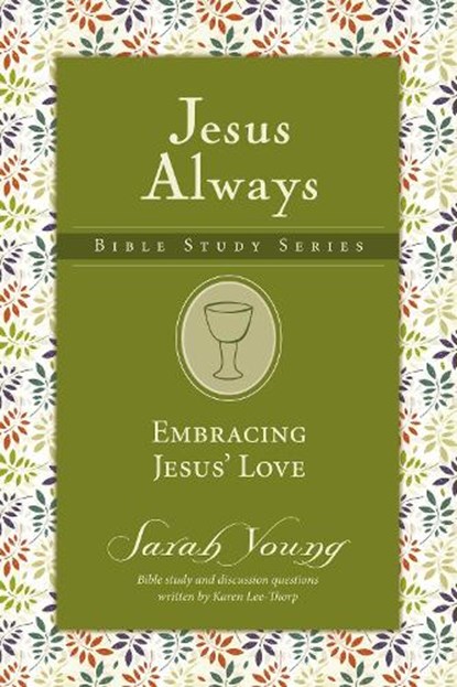 Embracing Jesus' Love, Sarah Young - Paperback - 9780310091349