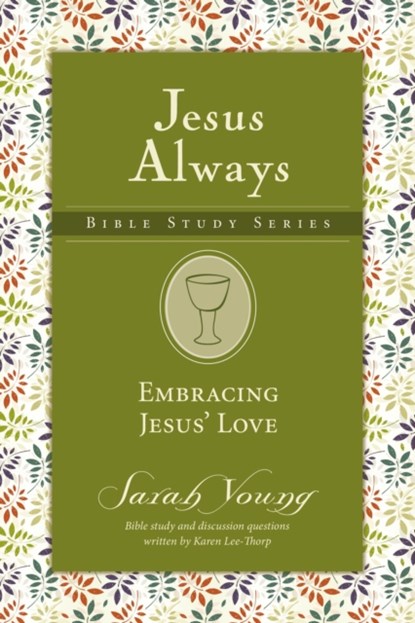 Embracing Jesus' Love, Sarah Young - Paperback - 9780310091349