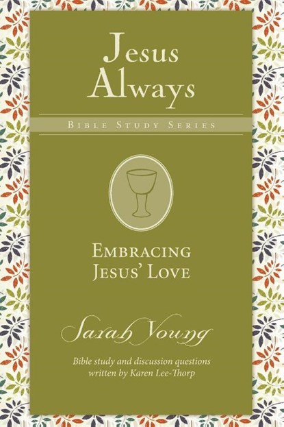 Embracing Jesus' Love, Sarah Young - Paperback - 9780310091349