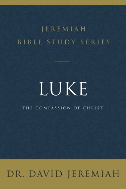 Luke, Dr. David Jeremiah - Paperback - 9780310091530