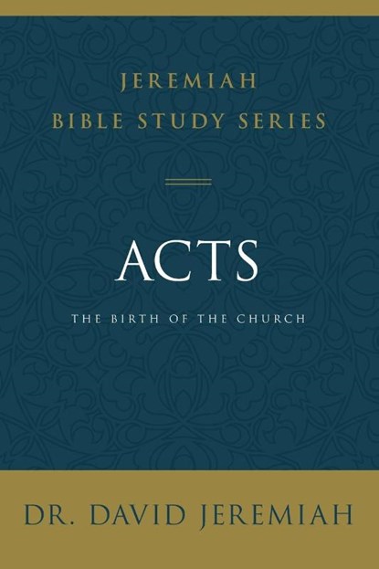 Acts, Dr. David Jeremiah - Paperback - 9780310091608