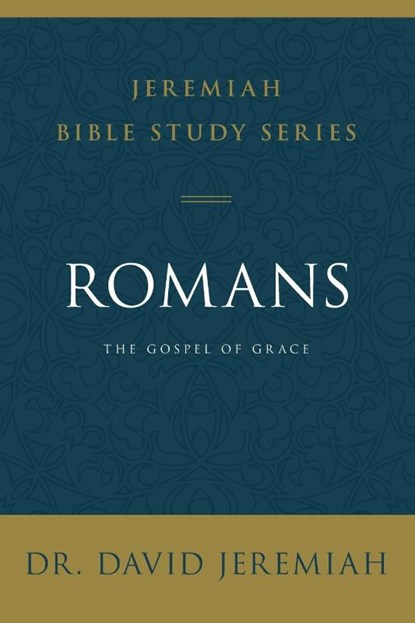 Romans, Dr. David Jeremiah - Paperback - 9780310091622