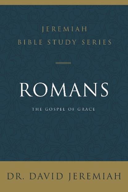 Romans, Dr. David Jeremiah - Paperback - 9780310091622
