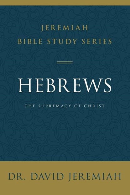 Hebrews, David Jeremiah - Paperback - 9780310091783