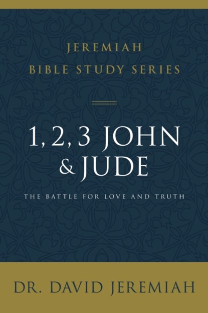 1, 2, 3, John and Jude, Dr. David Jeremiah - Paperback - 9780310091844