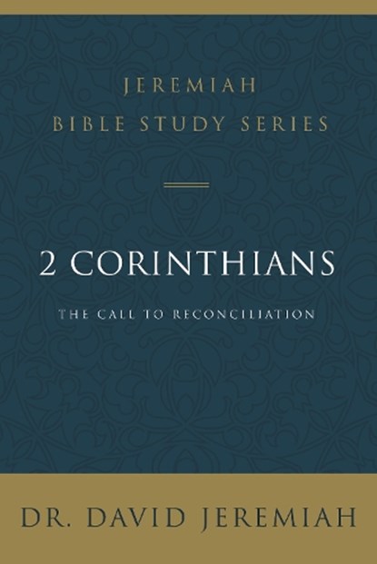 2 Corinthians, Dr. David Jeremiah - Paperback - 9780310097488