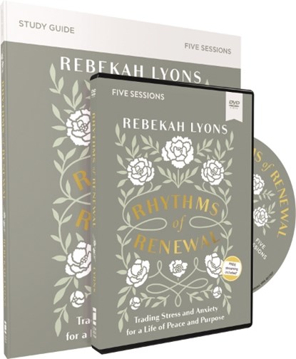 Rhythms of Renewal Study Guide with DVD, Rebekah Lyons - Paperback - 9780310098881