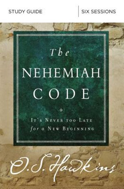 The Nehemiah Code Study Guide, O. S. Hawkins - Paperback - 9780310099888