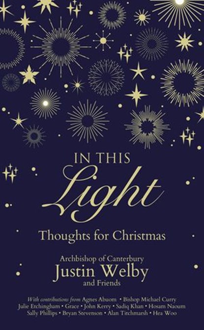 In This Light, Archbishop Justin Welby - Ebook - 9780310100287