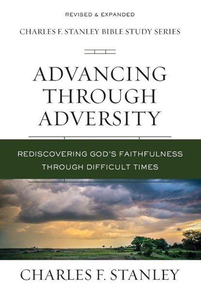 Advancing Through Adversity, Charles F. Stanley - Paperback - 9780310106555