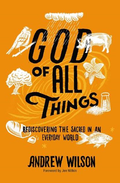 God of All Things, Andrew Wilson - Paperback - 9780310109082