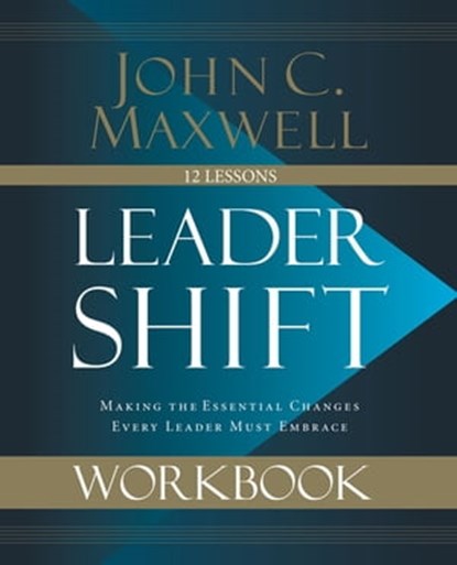 Leadershift Workbook, John C. Maxwell - Ebook - 9780310109891