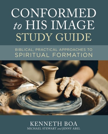 Conformed to His Image Study Guide, Kenneth D. Boa ; Michael Stewart ; Jenny Abel - Paperback - 9780310109914
