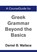 A CourseGuide for Greek Grammar Beyond the Basics, Daniel B. Wallace - Paperback - 9780310110620
