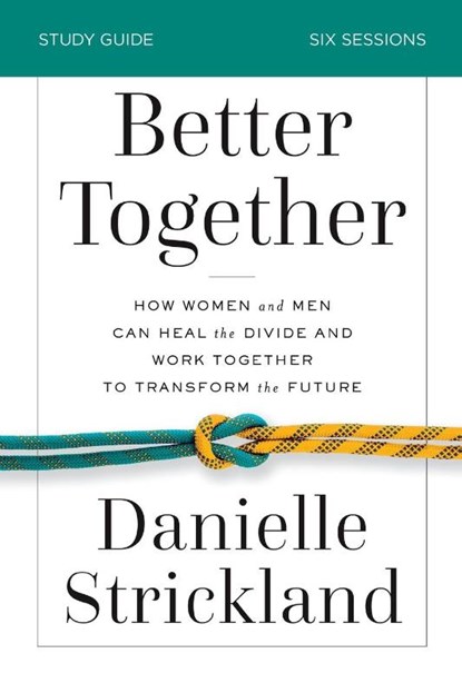 Better Together Bible Study Guide, Danielle Strickland - Paperback - 9780310110767