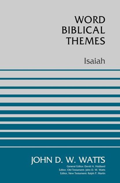 Isaiah, John D. W. Watts - Ebook - 9780310115083