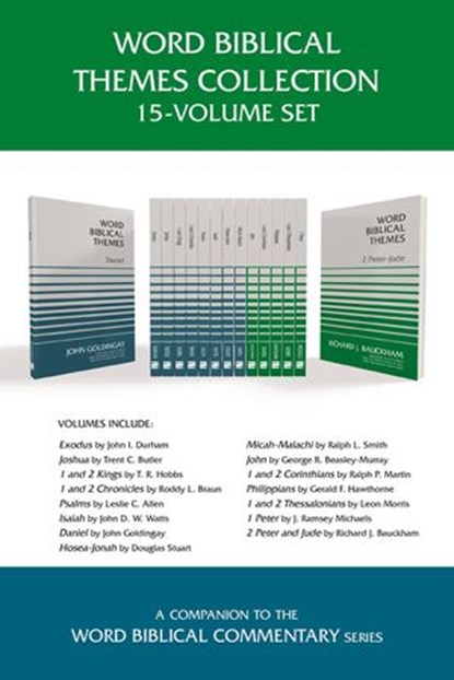 Word Biblical Themes Collection, David A. Hubbard ; Leslie C. Allen ; Dr. Richard Bauckham ; George R. Beasley-Murray ; Dr. Roddy Braun ; Trent C. Butler ; Dr. John I. Durham ; Dr. John Goldingay ; Gerald F. Hawthorne ; Dr, T. R. Hobbs ; J. Ramsey Michaels ; Leon Morris ; Ralph Smith ; D - Ebook - 9780310119555