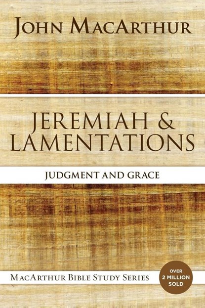 Jeremiah and Lamentations, John F. MacArthur - Paperback - 9780310123828