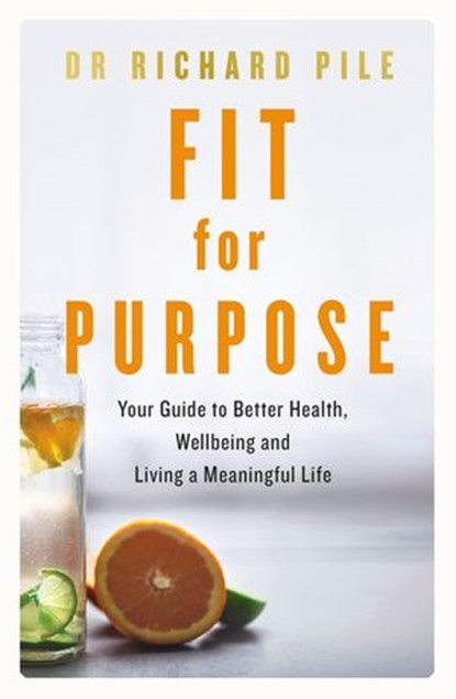 Fit for Purpose, Richard Pile - Ebook - 9780310124757