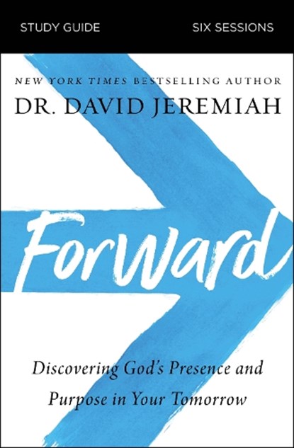 Forward Bible Study Guide, Dr. David Jeremiah - Paperback - 9780310125891