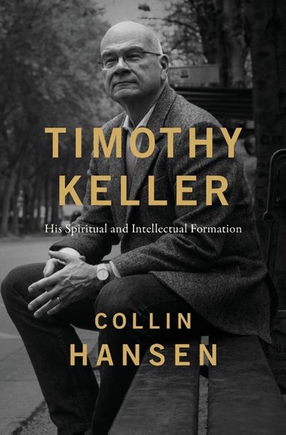 Timothy Keller, Collin Hansen - Paperback - 9780310128717